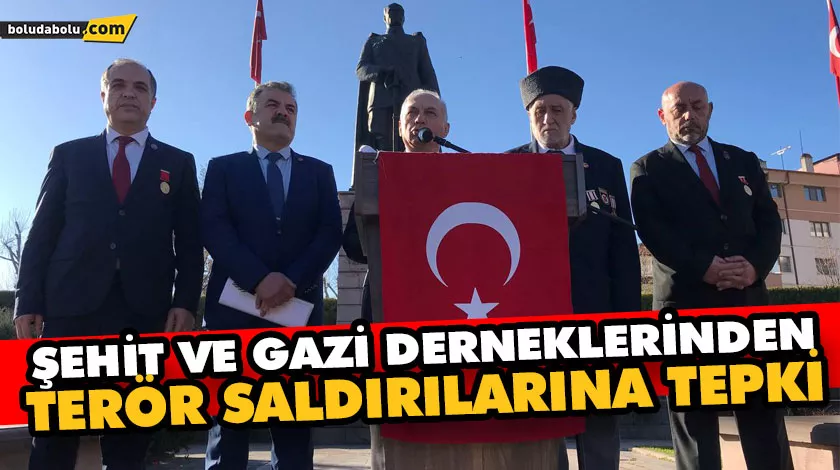 ŞEHİT VE GAZİ DERNEKLERİNDEN TERÖR SALDIRILARINA TEPKİ ŞEHİT VE GAZİ DERNEKLERİNDEN TERÖR SALDIRILARINA TEPKİ