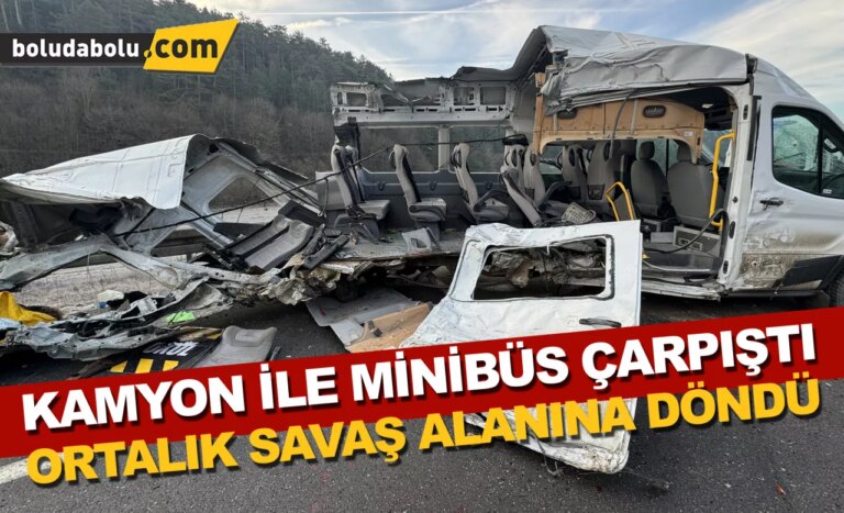 Bolu’da kamyon ile minibüsün çarpıştığı kazada 1 kişi öldü, 4 kişi yaralandı