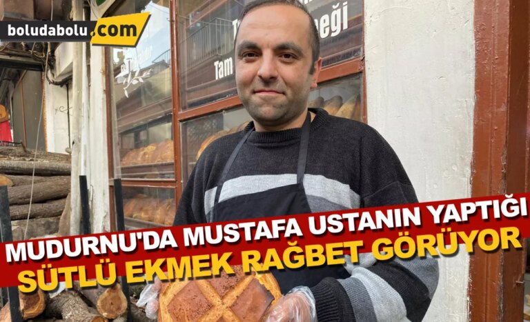 Mudurnu’da Mustafa ustanın yaptığı sütlü ekmek rağbet görüyor
