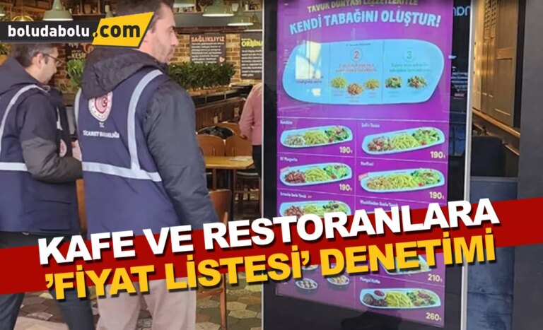 KAFE VE RESTORANLARA ’FİYAT LİSTESİ’ DENETİMİ