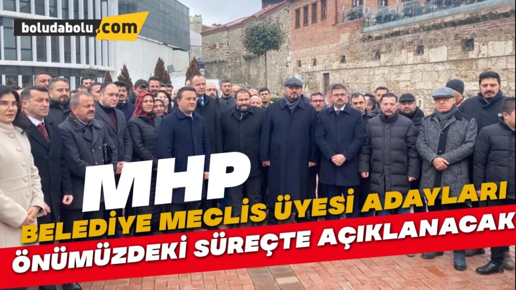 MHP Meclis Üyesi Adayları MHP Meclis Üyesi Adayları