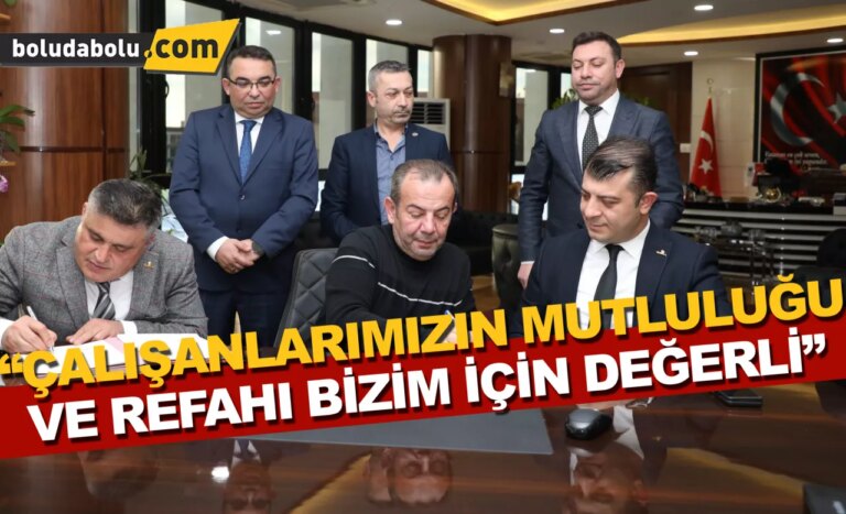 Bolu Belediyesi ve Tüm Yerel-Sen arasında Sosyal Denge Sözleşmesi imzalandı