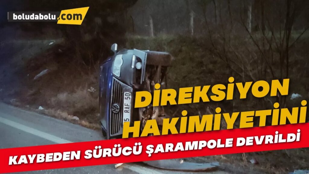 Bolu’nun Mudurnu ilçesine otomobil şarampole devrildi