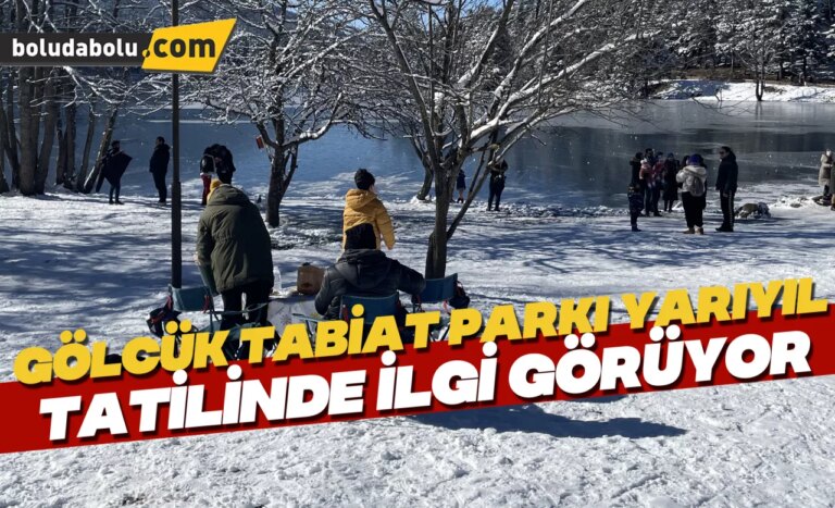 Gölcük Tabiat Parkı yarıyıl tatilinde ilgi görüyor