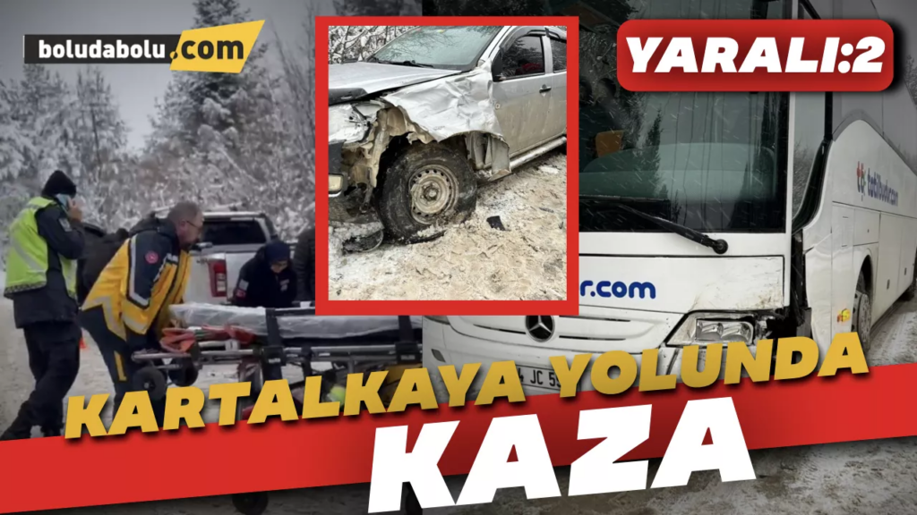 Kartalkaya Yolunda Kaza Kartalkaya Yolunda Kaza