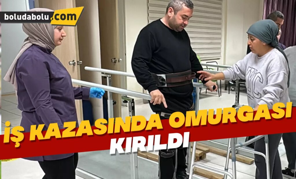 İş kazasında omurgası kırılan şoför, yatalak girdiği hastaneden yürüyerek çıkmak istiyor
