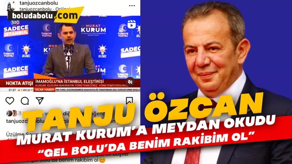 Tanju Özcan Murat Kurum’a Meydan Okudu