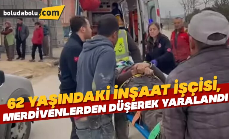 62 yaşındaki inşaat işçisi, merdivenlerden düşerek yaralandı