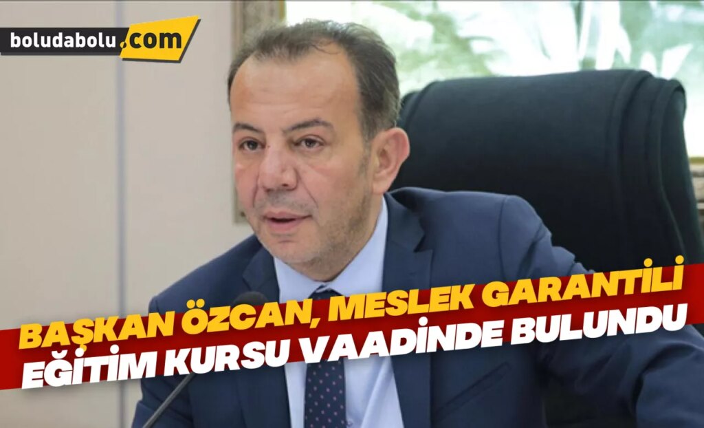 Bolu Belediye Başkanı Özcan, meslek garantili eğitim kursu vaadinde bulundu Bolu Belediye Başkanı Özcan, meslek garantili eğitim kursu vaadinde bulundu