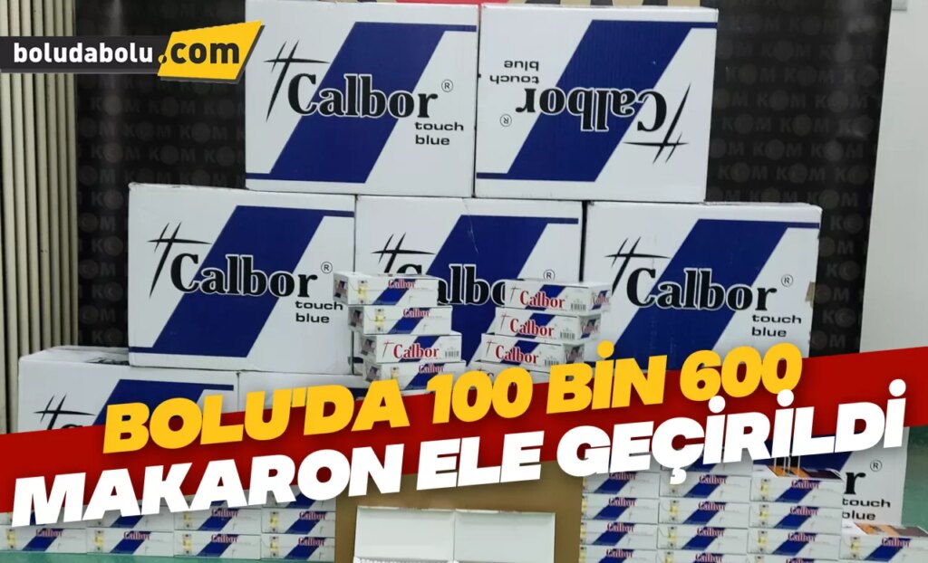 Bolu’da 100 bin 600 makaron ele geçirildi Bolu’da 100 bin 600 makaron ele geçirildi