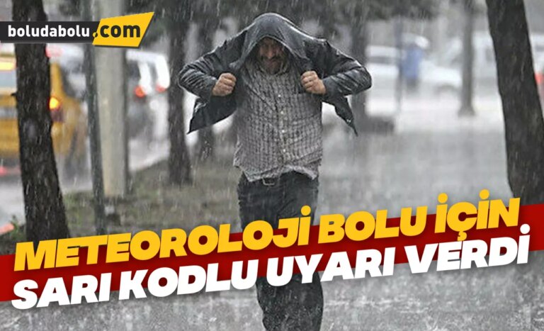 Meteoroloji Bolu için sarı kodlu uyarı verdi