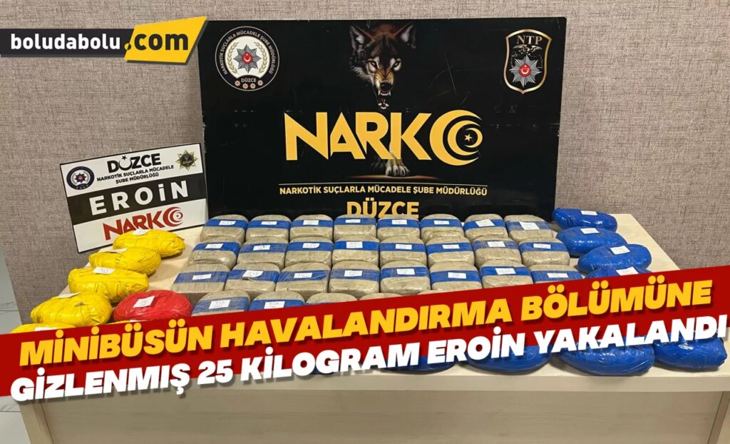 Düzce’de minibüsün havalandırma bölümüne gizlenmiş 25 kilogram eroin yakalandı Düzce’de minibüsün havalandırma bölümüne gizlenmiş 25 kilogram eroin yakalandı