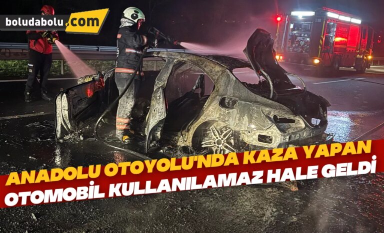 Anadolu Otoyolu’nda kaza yapan otomobil kullanılamaz hale geldi