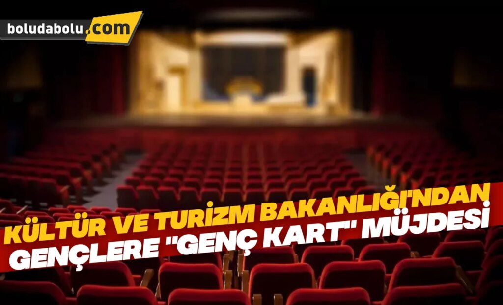 Kültür ve Turizm Bakanlığı’ndan gençlere “genç kart” müjdesi Kültür ve Turizm Bakanlığı’ndan gençlere “genç kart” müjdesi