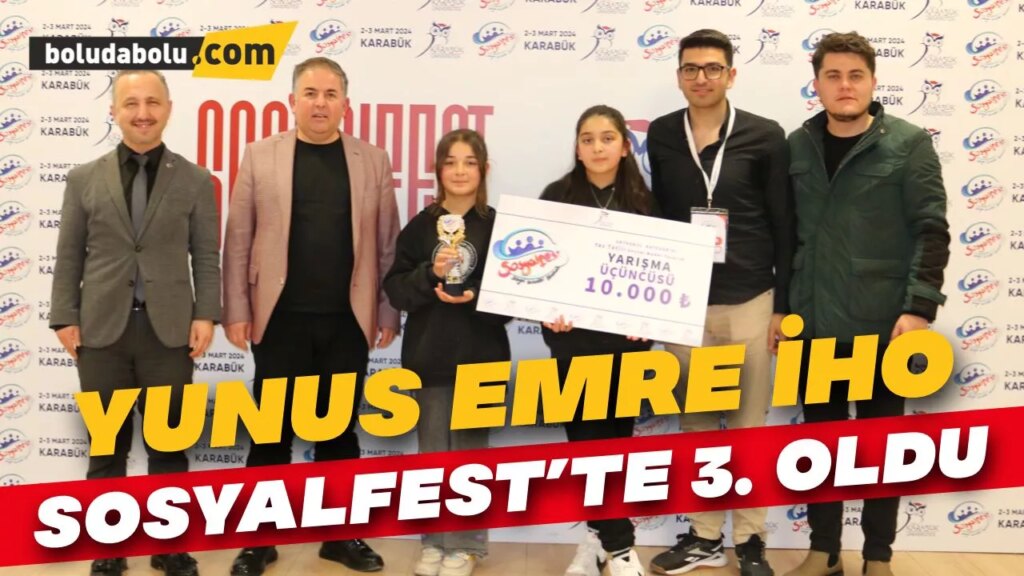 YUNUS EMRE İHO SOSYALFEST’TE TÜRKİYE ÜÇÜNCÜSÜ YUNUS EMRE İHO SOSYALFEST’TE TÜRKİYE ÜÇÜNCÜSÜ