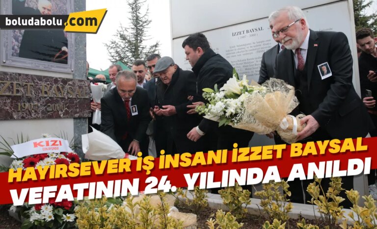 Hayırsever iş insanı İzzet Baysal vefatının 24. yılında anıldı