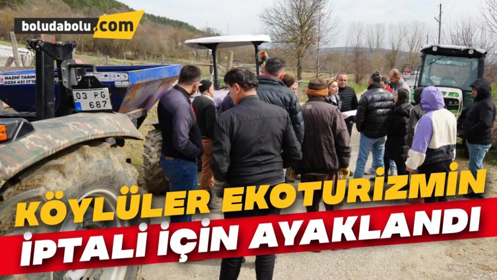 Köylüler ekoturizmin iptali için ayaklandı Köylüler ekoturizmin iptali için ayaklandı