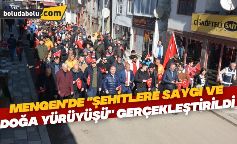 Mengen’de “Şehitlere Saygı ve Doğa Yürüyüşü” gerçekleştirildi