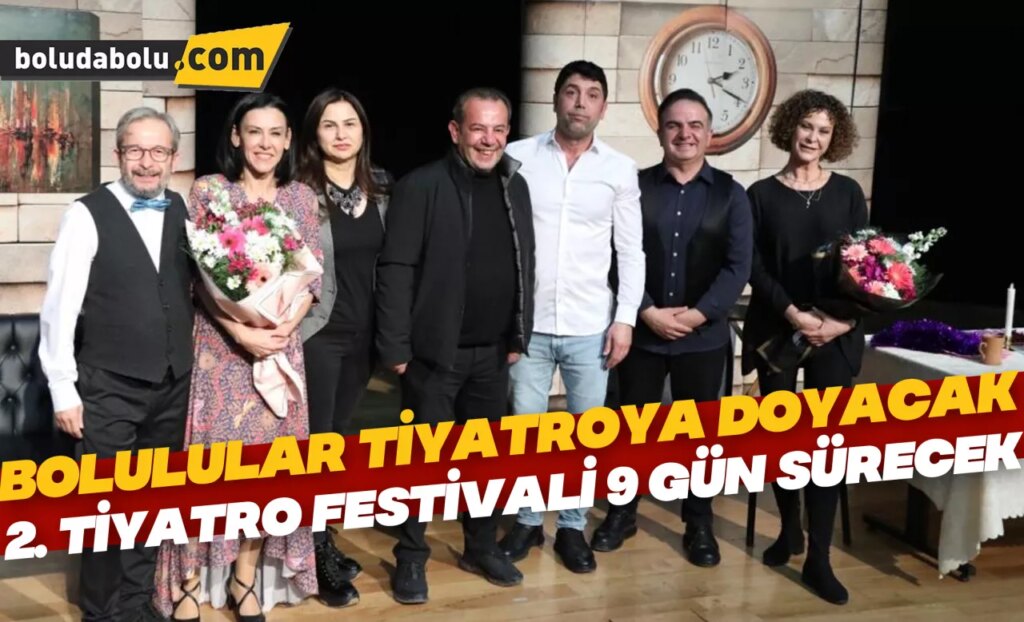 Bolulular tiyatroya doyacak: 2. Tiyatro Festivali 9 gün sürecek