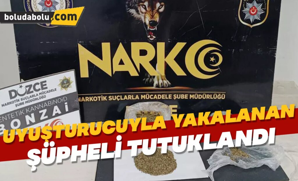 Düzce’de uyuşturucuyla yakalanan şüpheli tutuklandı Düzce’de uyuşturucuyla yakalanan şüpheli tutuklandı