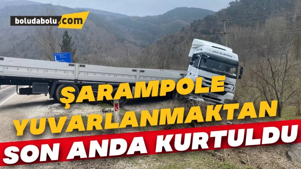 Tır şarampole yuvarlanmaktan son anda kurtuldu Tır şarampole yuvarlanmaktan son anda kurtuldu