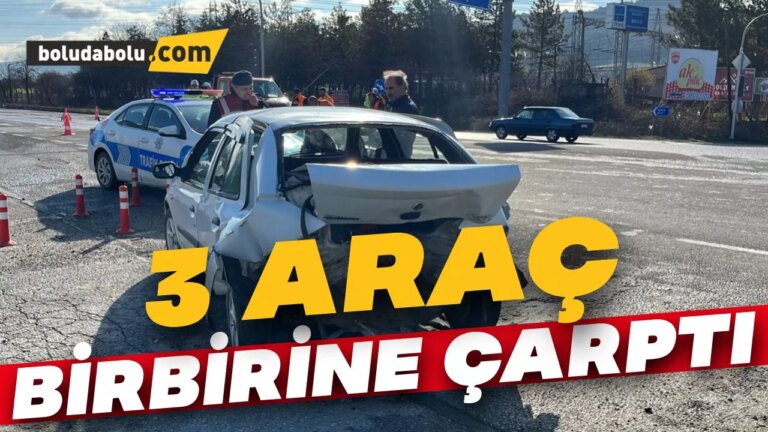 3 araç birbirine çarptı: 3 yaralı