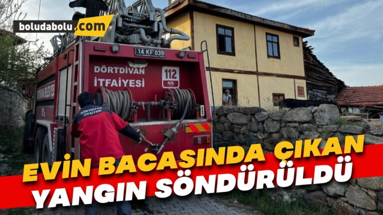Dörtdivan’da evin bacasında çıkan yangın söndürüldü