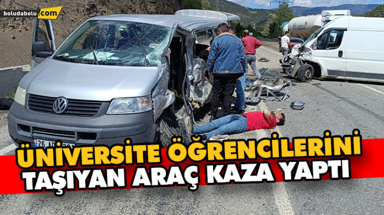 ÜNİVERSİTE ÖĞRENCİLERİNİ TAŞIYAN ARAÇ KAZA YAPTI