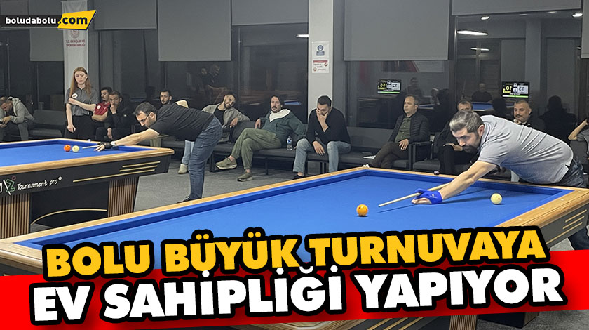 BOLU BÜYÜK TURNUVAYA EV SAHİPLİĞİ YAPIYOR BOLU BÜYÜK TURNUVAYA EV SAHİPLİĞİ YAPIYOR