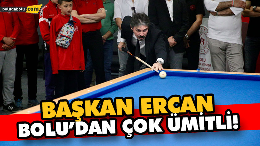 Başkan Ercan, Bolu’dan çok ümitli! Başkan Ercan, Bolu’dan çok ümitli!