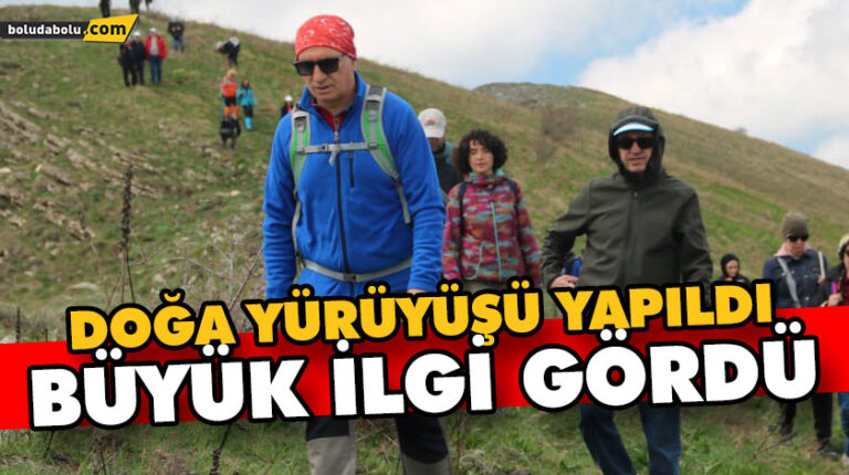 BOLU’DA DOĞA YÜRÜYÜŞÜ YAPILDI