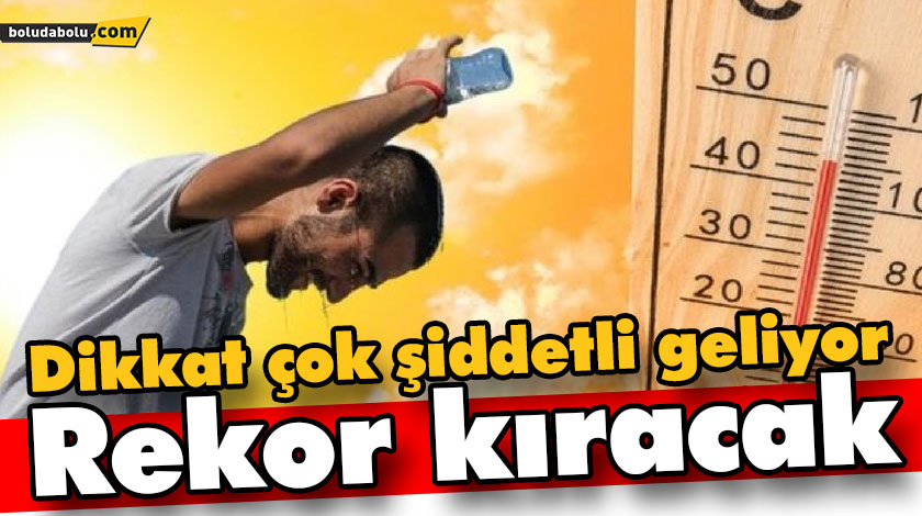 Dikkat çok şiddetli geliyor rekor kıracak Dikkat çok şiddetli geliyor rekor kıracak