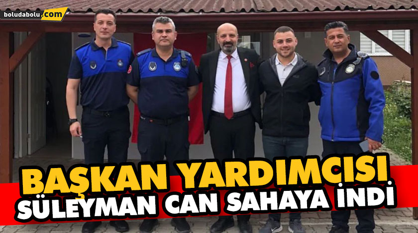 BAŞKAN YARDIMCISI SÜLEYMAN CAN SAHAYA İNDİ BAŞKAN YARDIMCISI SÜLEYMAN CAN SAHAYA İNDİ