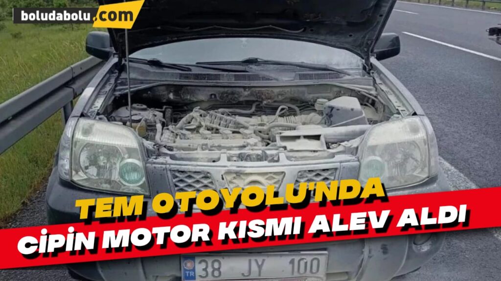TEM Otoyolu’nda cipin motor kısmı alev aldı TEM Otoyolu’nda cipin motor kısmı alev aldı