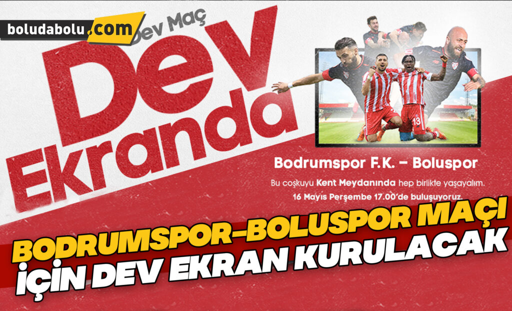 Bodrumspor-Boluspor maçı için dev ekran kurulacak Bodrumspor-Boluspor maçı için dev ekran kurulacak