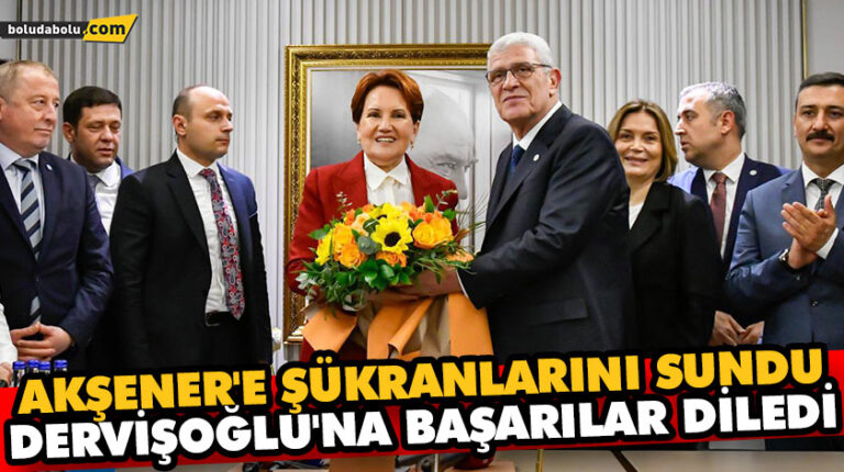 AKŞENER’E ŞÜKRANLARINI SUNDU, DERVİŞOĞLU’NA BAŞARILAR DİLEDİ