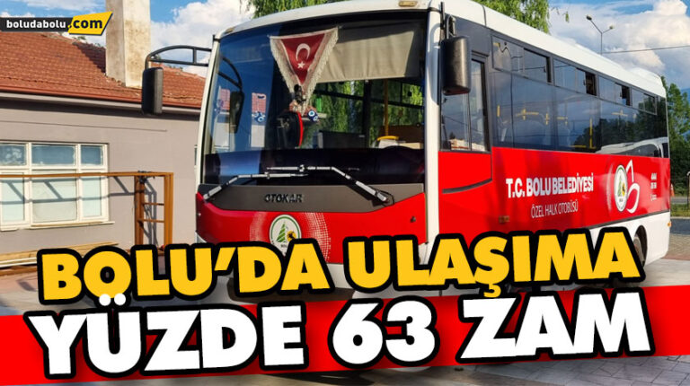 BOLU’DA ULAŞIMA YÜZDE 63 ZAM