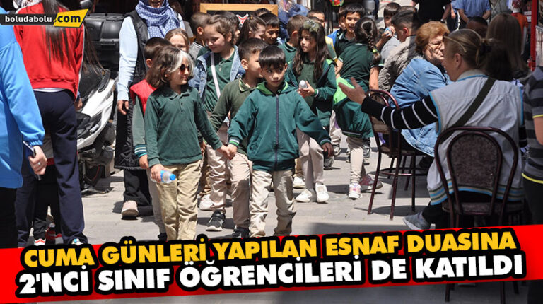 CUMA GÜNLERİ YAPILAN ESNAF DUASINA 2’NCİ SINIF ÖĞRENCİLERİ DE KATILDI