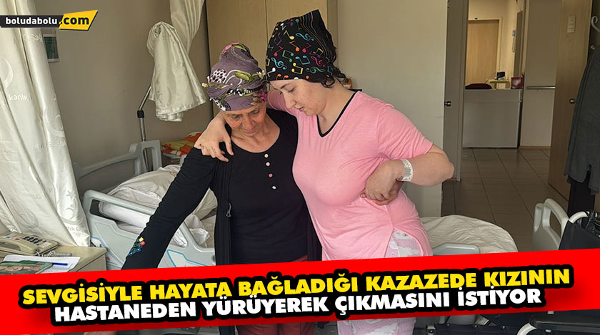 KIZINI YENİDEN YÜRÜRKEN GÖRMEK İSTİYOR KIZINI YENİDEN YÜRÜRKEN GÖRMEK İSTİYOR