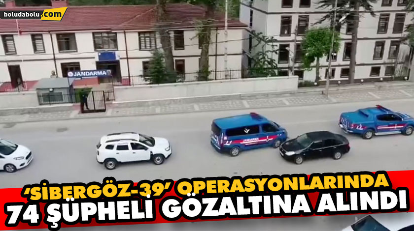 ‘SİBERGÖZ-39’ OPERASYONLARINDA 74 ŞÜPHELİ GÖZALTINA ALINDI ‘SİBERGÖZ-39’ OPERASYONLARINDA 74 ŞÜPHELİ GÖZALTINA ALINDI