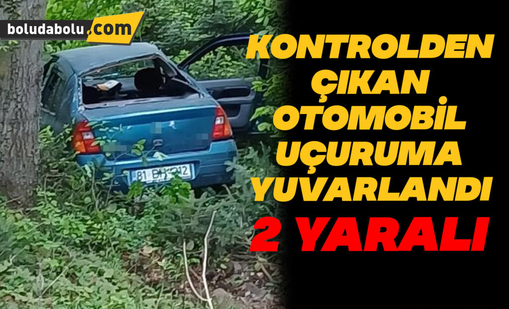 Kontrolden çıkan otomobil uçuruma yuvarlandı: 2 yaralı