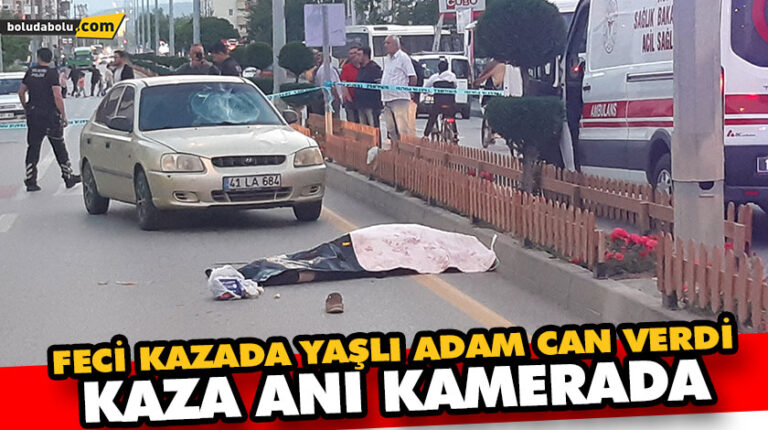 FECİ KAZADA YAŞLI ADAM CAN VERDİ: KAZA ANI KAMERADA