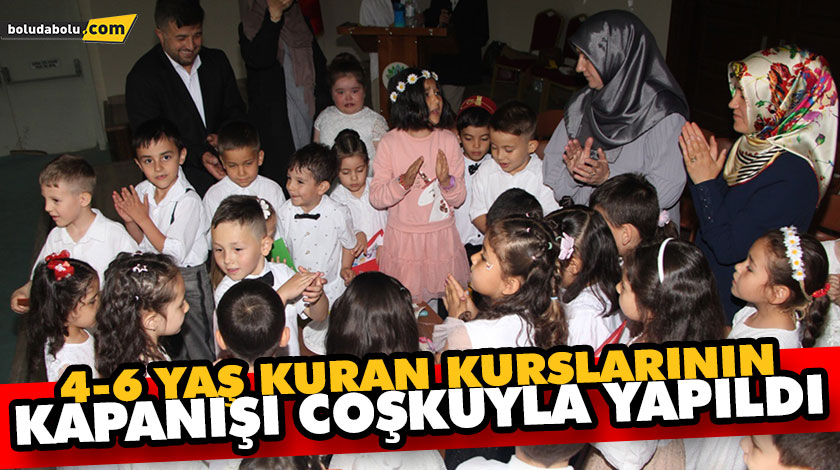 4-6 YAŞ KURAN KURSLARININ KAPANIŞI COŞKUYLA YAPILDI 4-6 YAŞ KURAN KURSLARININ KAPANIŞI COŞKUYLA YAPILDI