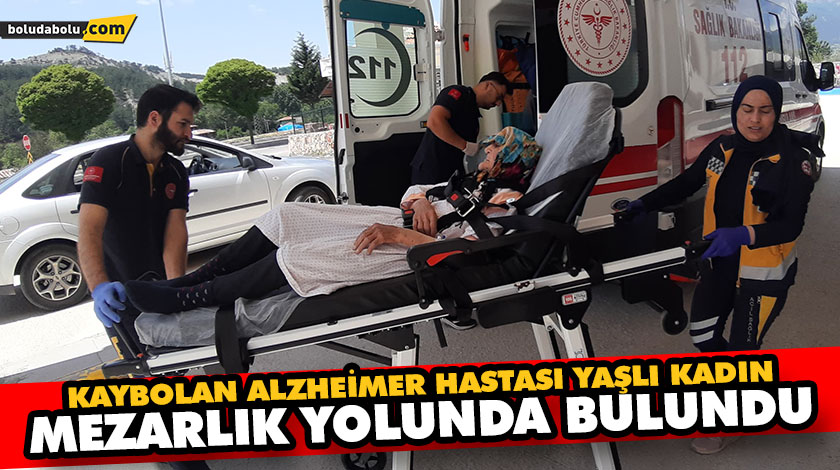 KAYBOLAN ALZHEİMER HASTASI YAŞLI KADIN MEZARLIK YOLUNDA BULUNDU KAYBOLAN ALZHEİMER HASTASI YAŞLI KADIN MEZARLIK YOLUNDA BULUNDU