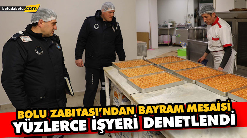 BOLU ZABITASI’NDAN BAYRAM MESAİSİ
