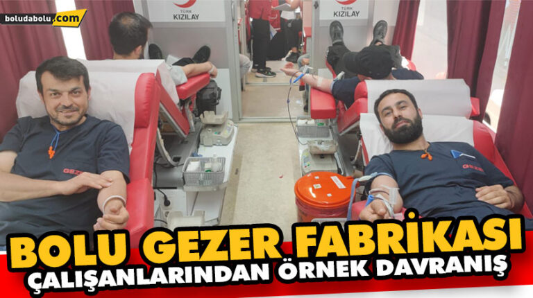 Bolu Gezer Fabrikası Çalışanlarından Örnek Davranış