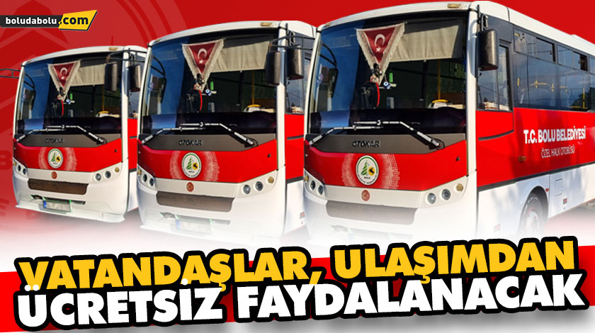 VATANDAŞLAR, ULAŞIMDAN ÜCRETSİZ FAYDALANACAK VATANDAŞLAR, ULAŞIMDAN ÜCRETSİZ FAYDALANACAK