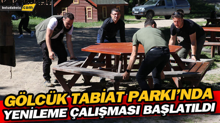 GÖLCÜK TABİAT PARKI’NDA YENİLEME ÇALIŞMASI BAŞLATILDI