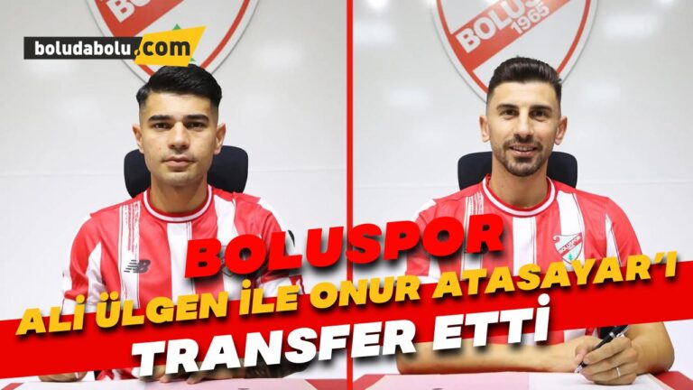 Boluspor, Ali Ülgen ile Onur Atasayar’ı transfer etti