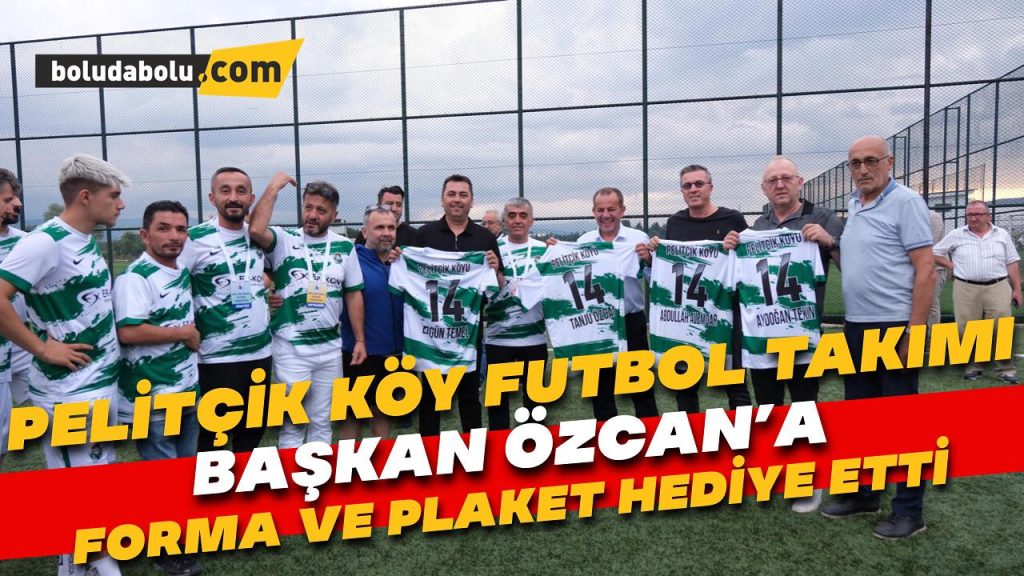 Pelitçik Köy Futbol Takım’ından forma ve plaket Pelitçik Köy Futbol Takım’ından forma ve plaket